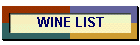 WINE LIST